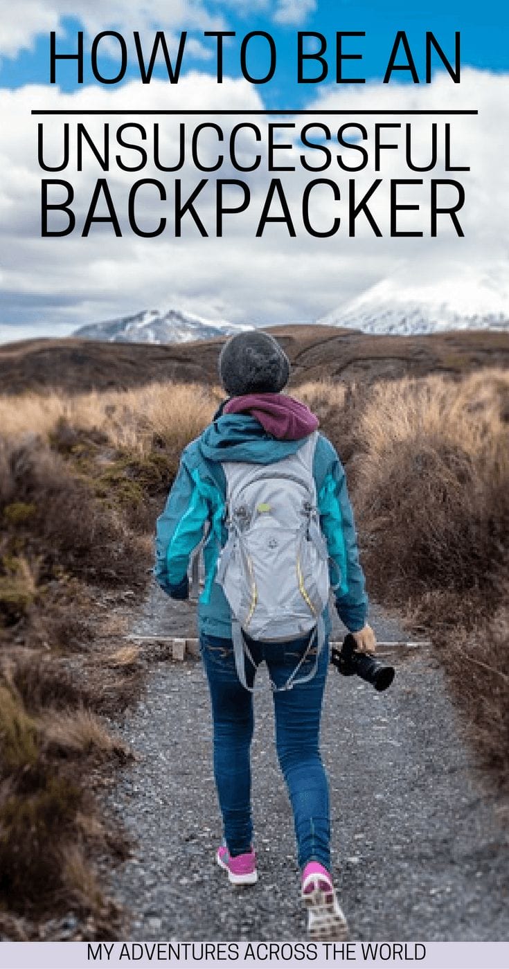 Discover what it takes to be an unsuccessful backpacker - via @clautavani