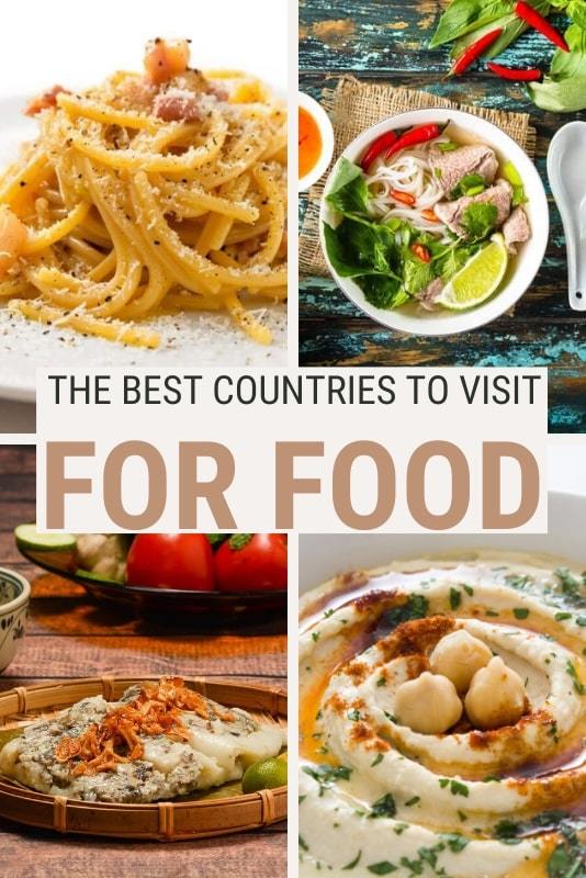 34 Countries With The Best Food You Absolutely Need To Visit