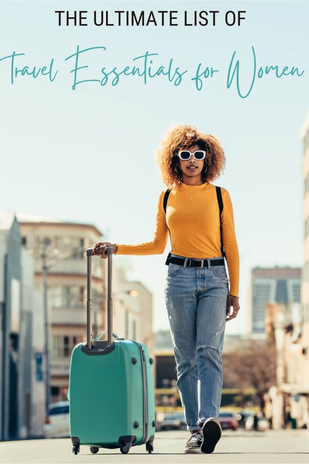 Travel Essentials For Women: 30+ Best Items You Must Bring