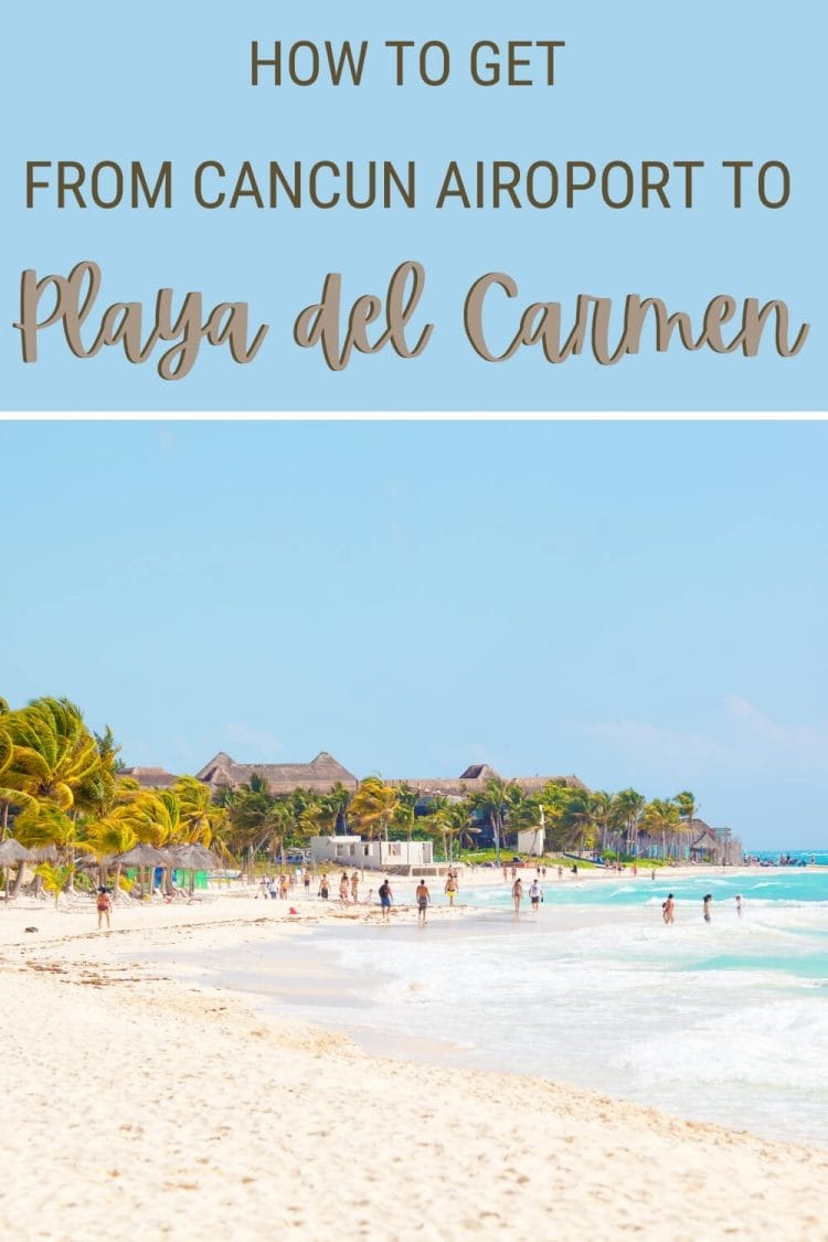 Learn about the best way of getting from Cancun Airport to Playa del Carmen - via @clautavani
