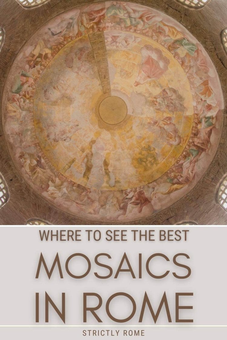 Find out where to see the most beautiful mosaics in Rome - via @strictlyrome