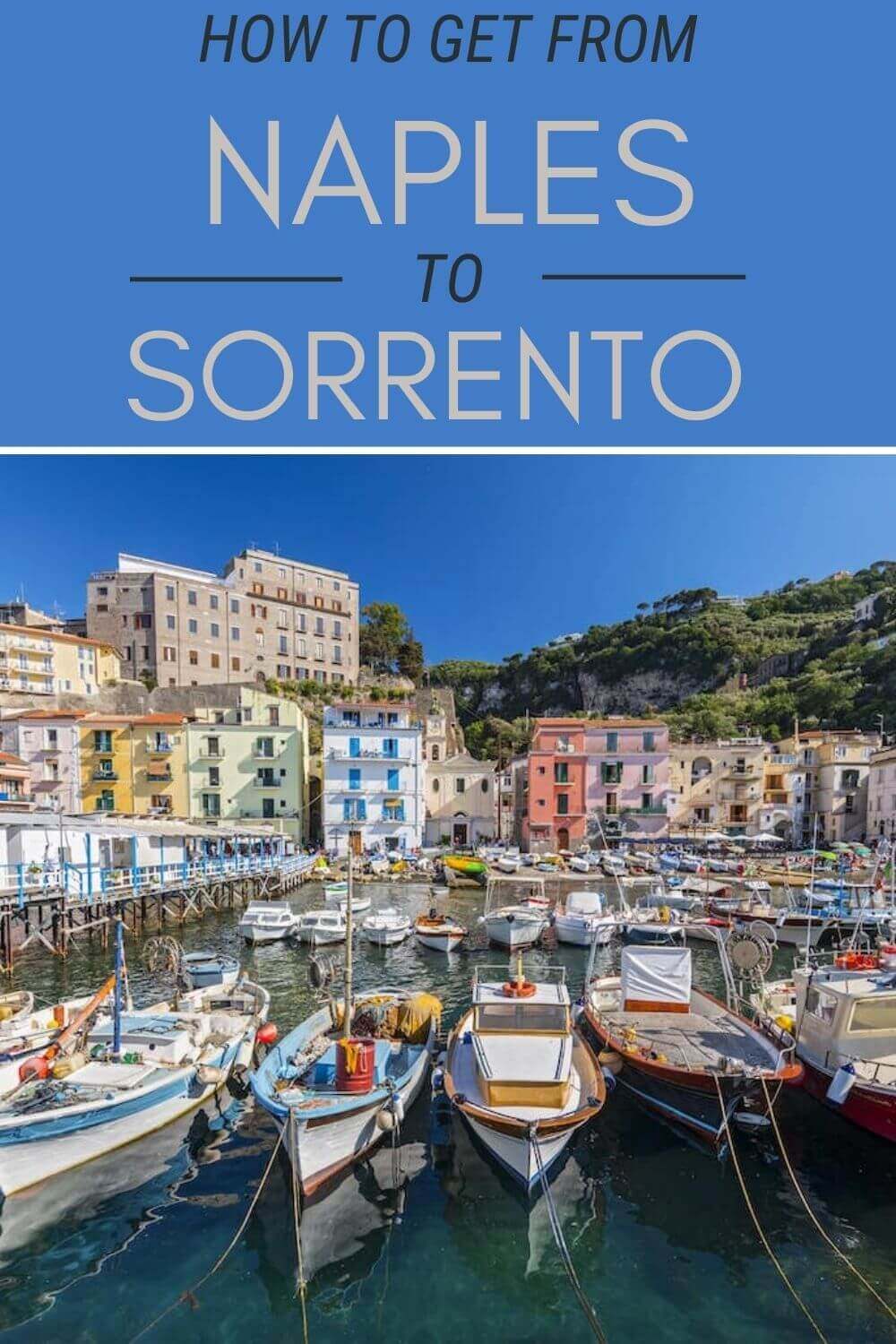 How To Get To Sorrento From Naples 8 Best Options