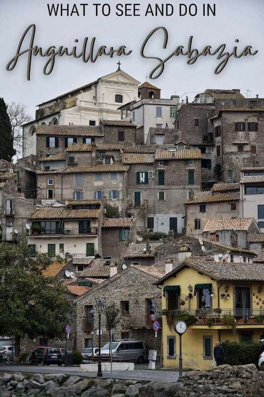 A Quick Guide To Anguillara Sabazia 11 Best Things To Do