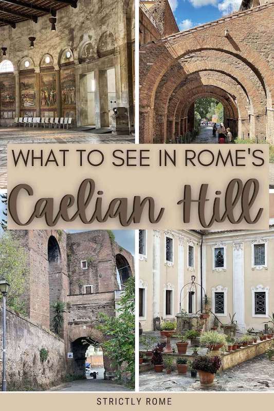 Discover what to see and do in Rome's Caelian Hill - via @strictlyrome