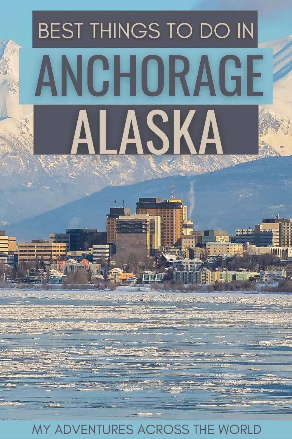 Read about the best things to do in Anchorage Alaska - via @clautavani