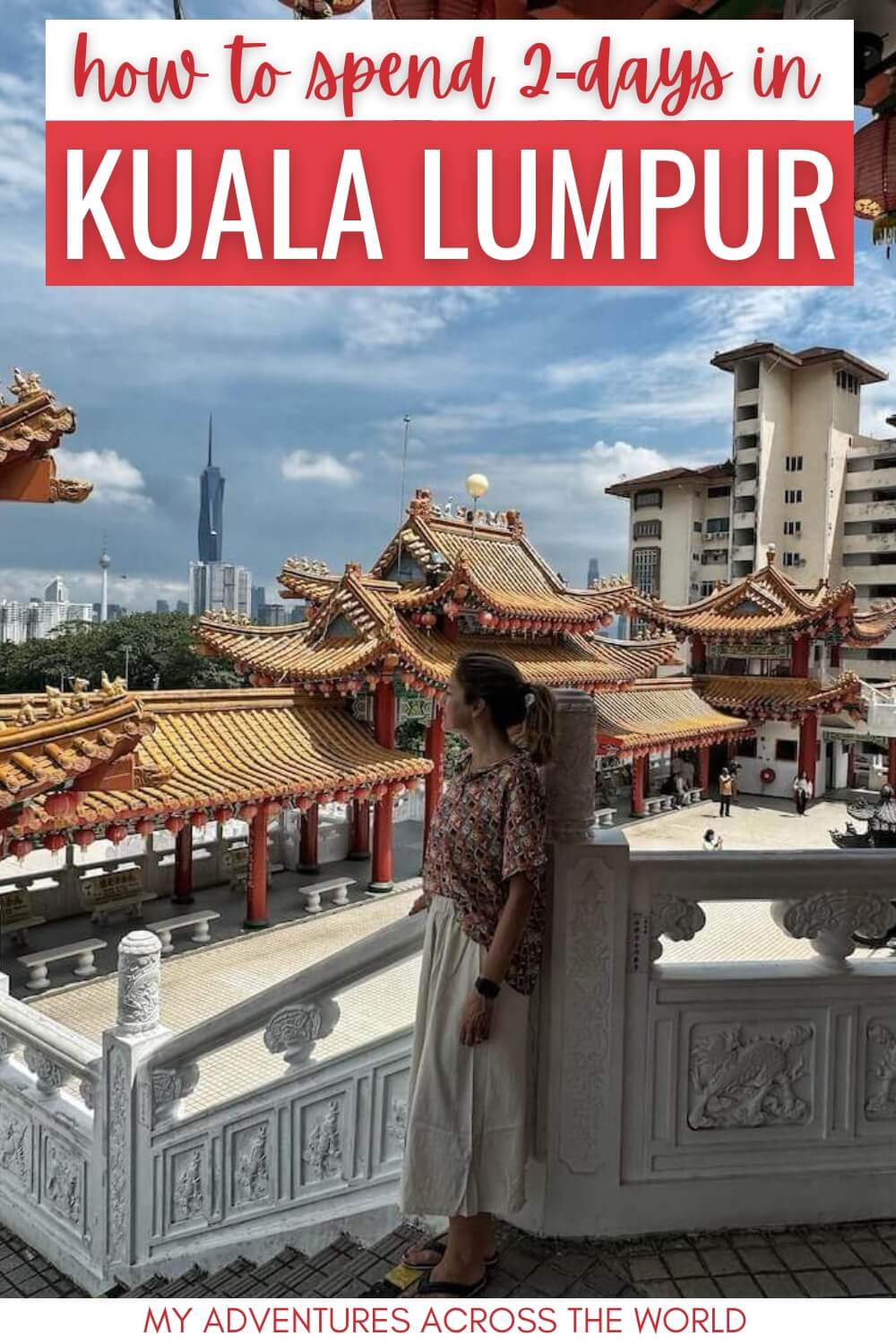 Here's how to see Kuala Lumpur in 2 days - via @clautavani